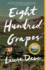 Eight Hundred Grapes: a Novel