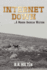Internet Down ...A Modern American Western