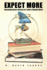 Expect More: Demanding Better Libraries for Today's Complex World