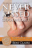Never Kissed Goodnight: a Leigh Koslow Mystery