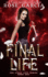 Final Life Volume 1 the Final Life Series