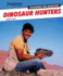 Dinosaur Hunters (Discovery Education: Discoveries and Inventions)