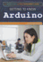 Getting to Know Arduino (Code Power: a Teen Programmeras Guide)
