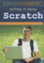 Getting to Know Scratch (Code Power: a Teen Programmer? S Guide)