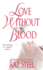 Love Without Blood