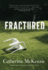 Fractured