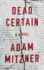Dead Certain: a Novel
