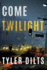 Come Twilight (Long Beach Homicide, 4)