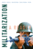 Militarization: a Reader (Global Insecurities)