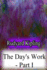 The Day's Work - Part I