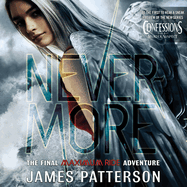 Nevermore: a Maximum Ride Novel (Maximum Ride (8))