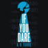 If You Dare (Deanna Madden Novels, Book 3)