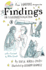 Findings: an Illustrated Collection
