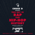 Chuck D. Presents This Day in Rap and Hip-Hop History (Audio Cd)