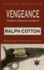 Vengeance: Formerly: Vengeance Is A Bullet