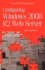 Configuring Windows 2008 R2 Web Server: A step-by-step guide to building Internet servers with Windows