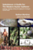 Subsistence: a Guide for the Modern Hunter Gatherer: Hunting, Trapping, Fishing & Foraging for a Living in Central Texas (Black & White Edition)