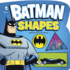 Batman Shapes (Dc Board Books)
