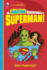Alien Superman! (Amazing Adventures of Superman)
