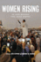 Women Rising: in and Beyond the Arab Spring