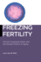 Freezing Fertility (Biopolitics, 22)