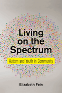Living on the Spectrum