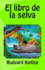 El Libro De La Selva (Tr�bol) (Spanish Edition)