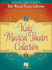 Kids Musical Theatre Collection | Vocal and Piano Sheet Music Songbook for Young Performers | 59 Broadway and Movie Songs for Auditions, Recitals, Lessons, and School Performances