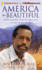 America the Beautiful: Rediscovering What Made This Nation Great