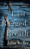 Last Ragged Breath (Bell Elkins)