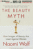The Beauty Myth: How Images of Female Beauty Are Used Against Women