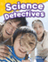 Teacher Created Materials-Science Readers: Content and Literacy: Science Detectives-Grade 1-Guided Reading Level H