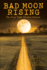 Bad Moon Rising: The Prom Night Murders Memoir