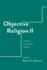 Objective Religion-Problems, Prosociality, Progress