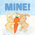 Mine! Format: Hardcover