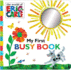 My First Busy Book (the World of Eric Carle)