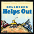 Bulldozer Helps Out (the Bulldozer Books)