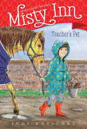 Teacher's Pet (7) (Marguerite Henry's Misty Inn)
