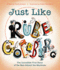Just Like Rube Goldberg: the Incredible True Story of the Man Behind the Machines