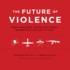 The Future of Violence: Robots and Germs, Hackers and Drones-Confronting a New Age of Threat
