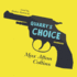 Quarry's Choice Format: Paperback