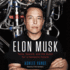 Elon Musk: Tesla, Spacex, and the Quest for a Fantastic Future