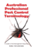 Australian Professional Pest Control Terminology: A Guide to Pest Management Reporting