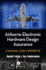 Airborne Electronic Hardware Design Assurance: A Practitioner's Guide to Rtca/Do-254