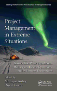 Project Management in Extreme Situations