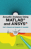 Acoustic Analyses Using Matlab� and Ansys�