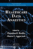 Healthcare Data Analytics (Chapman & Hall/Crc Data Mining and Knowledge Discovery Series)