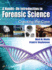 A Hands-on Introduction to Forensic Science: Cracking the Case