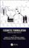 Cosmetic Formulation: Principles and Practice