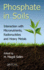 Phosphate in Soils: Interaction with Micronutrients, Radionuclides and Heavy Metals
